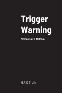 Trigger Warning