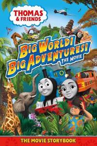 Thomas & Friends: Big World! Big Adventures! Movie Storybook