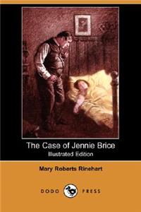 Case of Jennie Brice (Illustrated Edition) (Dodo Press)