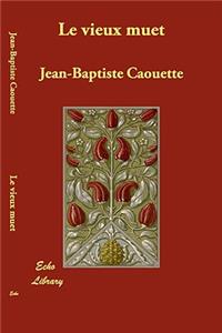 Le Vieux Muet
