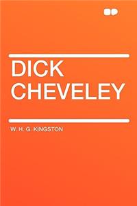 Dick Cheveley