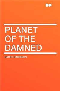 Planet of the Damned