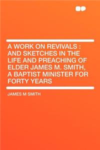A Work on Revivals