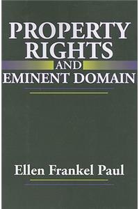 Property Rights and Eminent Domain