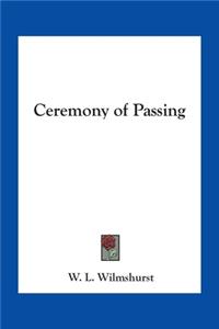 Ceremony of Passing