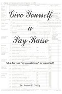 Give Yourself a Pay Raise