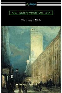 The House of Mirth (with an Introduction by Walter B. Rideout)