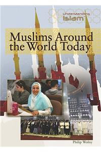 Muslims Around the World Today
