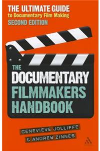 The Documentary Filmmakers Handbook