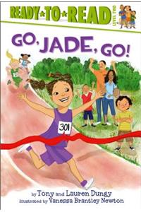 Go, Jade, Go!