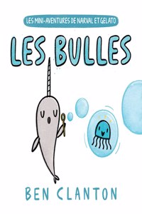 Les Mini-Aventures de Narval Et Gelato: Les Bulles