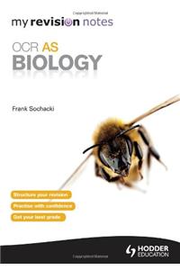 My Revision Notes: OCR AS Biology