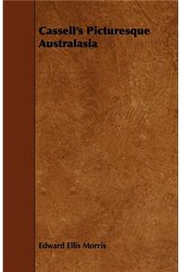 Cassell's Picturesque Australasia