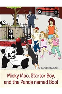 Micky Moo, Starter Boy, and the Panda Named Boo!