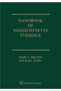 Handbook of Massachusetts Evidence