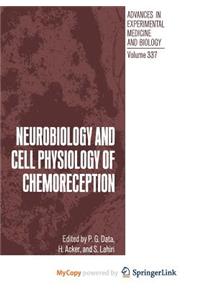 Neurobiology and Cell Physiology of Chemoreception