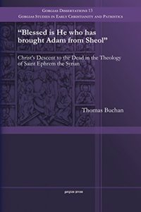Blessed is He who has brought Adam from Sheol