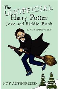 The Unofficial Harry Potter Joke and Riddle Book
