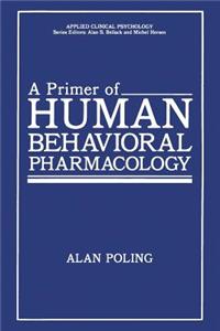 Primer of Human Behavioral Pharmacology