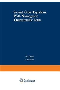 Second-Order Equations with Nonnegative Characteristic Form