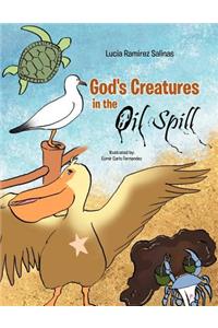 God's Creatures in the Oil Spills