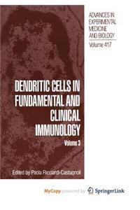 Dendritic Cells in Fundamental and Clinical Immunology