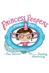 Princess Peepers Picks a Pet