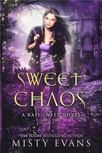 Sweet Chaos
