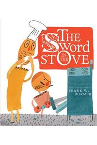 Sword in the Stove