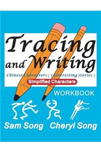 Tracing and Writing Chinese Characters ( 3 Interesting Stories )