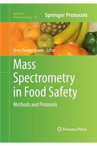 Mass Spectrometry in Food Safety