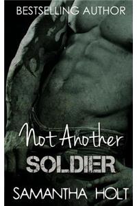 Not Another Soldier