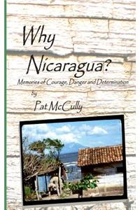 Why Nicaragua?