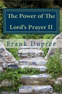 The Power of The Lord's Prayer