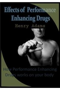 Effects of Performance Enhancing Drugs