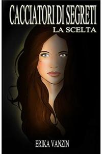 Cacciatori Di Segreti