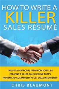 How to Write a Killer Sales Resume