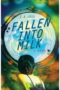 Fallen Into Milk