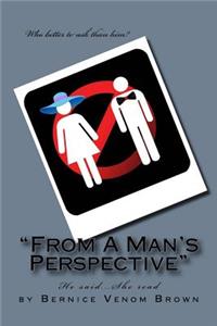 From A Man's Perspective
