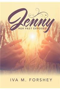 Jenny: Her Past Exposed