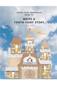 Write A Tooth Fairy Story