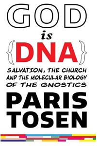 GOD is DNA
