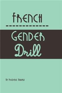 French Gender Drill