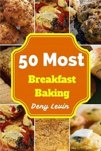 50 Most Breakfast Baking