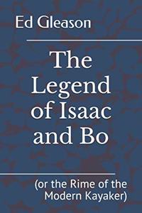 The Legend of Isaac and Bo