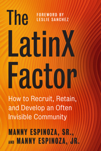 The Latinx Factor