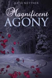 Magnificent Agony