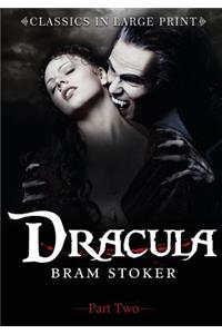 Dracula - Part Two
