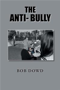 Anti- Bully