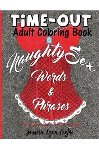 Naughty Sex Words and Phrases Time-Out Coloring Book